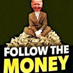 Biden - follow the money meme