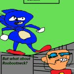 Sanic and Roobootneck meme