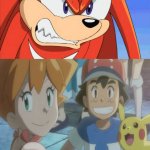 Knuckles' reaction to Misty's relationships