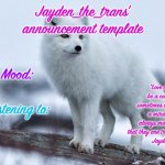 Jayden_the_trans’ announcement template! meme