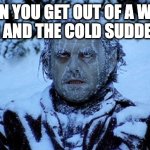 Freezing cold Meme Generator - Imgflip