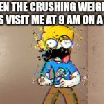 Lord , accept me | WHEN THE CRUSHING WEIGHT OF MY SINS VISIT ME AT 9 AM ON A SUNDAY | image tagged in gifs,oh wow are you actually reading these tags | made w/ Imgflip video-to-gif maker