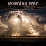 Slavic Storm | Bosnian War | image tagged in slavic storm,slavic,bosnian war | made w/ Imgflip meme maker