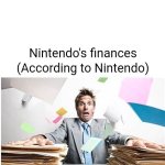 Nintendo Finances when: