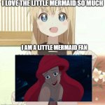 fan girl holding ariel | I LOVE THE LITTLE MERMAID SO MUCH; I AM A LITTLE MERMAID FAN | image tagged in fan girl holding sign,ariel,the little mermaid,fandom,fans,animation | made w/ Imgflip meme maker