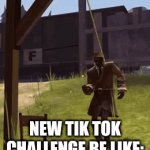 E | NEW TIK TOK CHALLENGE BE LIKE: | image tagged in gifs,spy | made w/ Imgflip video-to-gif maker