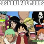 Repost but ad urself | JOSEPHTHEPINNAPLE | image tagged in one piece | made w/ Imgflip meme maker