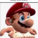 Bodyless mario