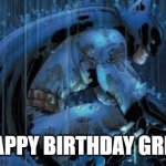 Happy birthday Greg