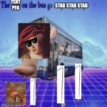 the legs on the bus go step step step | TENT PEG; STAB STAB STAB | image tagged in the legs on the bus go step step step | made w/ Imgflip meme maker