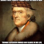 Thomas Jefferson Slaveowning Hypocrite 01