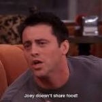 joey doesn't share food