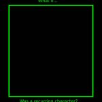 what if blank was a recurring character ?