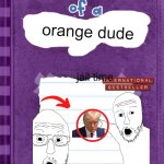 orange dude | orange dude; jail time | image tagged in diary of a wimpy kid cover template | made w/ Imgflip meme maker