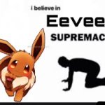 Eevee supremacy