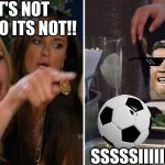 Woman yelling at white cat | THAT'S NOT RONALDO ITS NOT!! SSSSSIIIIIUUUUU | image tagged in woman yelling at white cat | made w/ Imgflip meme maker