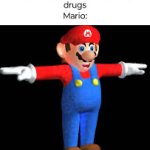 Drugs