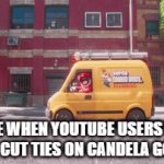 Me When Everyone On YouTube Is Now Hate Candela Godoy | ME WHEN YOUTUBE USERS IS NOW CUT TIES ON CANDELA GODOY | image tagged in gifs,anticandelagodoy,candelagodoysucks,youtube | made w/ Imgflip video-to-gif maker