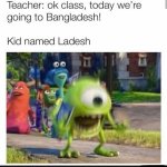 Kid named ladesh meme