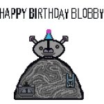 Blobbiest birthday wishes