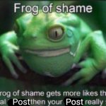 Frog of shame