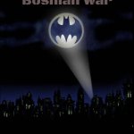 Bat signal | Bosnian War | image tagged in bat signal,slavic,bosnian war | made w/ Imgflip meme maker