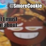 SmoreCookie announcement template meme