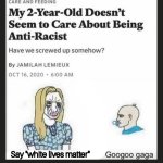 white lives matter, racism, and black privilege meme
