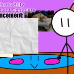 CinnaBox’s Silly Announcement Template meme