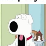 Brian Griffin He's Spitting