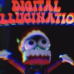 Digital Hallucinations