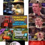 steam sales be like | image tagged in vince mcmahon 5 tier,simulator,euro truck,tractor simulator,desert bus,penn and teller | made w/ Imgflip meme maker