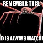 Dont commit sins or else Reginald shall eat you like a Pringle | REMEMBER THIS. REGINALD IS ALWAYS WATCHING YOU. | image tagged in reginald crab,all hail reginald | made w/ Imgflip meme maker