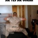 sir yes sir oorah meme