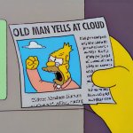 Simpsons - old man yells at cloud