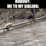 Suffer ( ￣▽￣) | NOBODY: 
ME TO MY SIBLING: | image tagged in gifs,evil | made w/ Imgflip video-to-gif maker