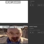 luigi was not banned meme