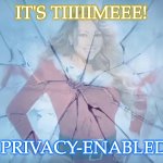 Mariah Carrey Defrosting | IT'S TIIIIIMEEE! FOR A PRIVACY-ENABLED WEB3 | image tagged in mariah carrey defrosting | made w/ Imgflip meme maker