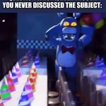 WE TALKED ABOUT THIS YESTERDAY! | TEACHERS WHEN YOU GET A QUESTION WRONG, EVEN THOUGH YOU NEVER DISCUSSED THE SUBJECT: | image tagged in bonnie scared,teachers,school | made w/ Imgflip meme maker