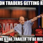 Mad Money Jim Cramer | OPTION TRADERS GETTING READY; FOR THE GTA6 TRAILER TO BE RELEASED | image tagged in memes,mad money jim cramer | made w/ Imgflip meme maker