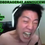 thedbdrager42s annoucement template meme