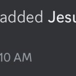 Gnib_Jr added Jesus to the chat