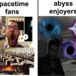 Spacetime Fans Vs Abyss Enjoyers