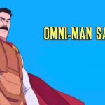 Omni-Man Says