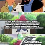 Imagine if Tintin & Captain Haddock will play slide whistles much to annoyance of Zombie Land Saga fans in favor of Idris Elba | MAPPA TRYING TO INCLUDE PICKLE BRAD PITT, SIGOURNEY WEAVER'S CAMEO, THE FLASHBACK WHERE TALLAHASSEE ATTENDING ROLF & MIKI'S WEDDING, THE AIRPORT INTERCOM ANNOUNCING THAT "OLD NICK IS WAITING FOR HIS CREWMATES AT GATE 1", OR EVEN SCHNIEFF & SCHNUFF SHAOLIN SOCCER INTO ZOMBIE LAND SAGA THE MOVIE; EXPECT TINTIN AND CAPTAIN HADDOCK TO PLAY WITH SLIDE WHISTLES INSIDE THE TRUCK CONTAINING THE MERCHANDISES OF THE JESSE EISENBERG MOVIE TITLED ZOMBIELAND, YURI!!! ON ICE, ATTACK ON TITAN, AND ESPECIALLY JUJUTSU KAISEN; ZOMBIE LAND SAGA SEASON 3 & KNUCKLES GOT CANCELLED IN FAVOR OF PARAMOUNT+'S LIVE ACTION KNUCKLES TV SERIES | image tagged in zombie land saga intro,attack on titan,yuri on ice,brad pitt,knuckles,sigourney weaver | made w/ Imgflip meme maker