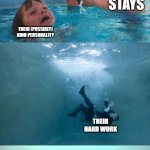 Mother Ignoring Kid Drowning In A Pool Extended Template | THEIR CHAOTIC BEHAVIOUR, SEXUAL BEHAVIOUR, ASSES AND VISUALS; STAYS; THEIR (POSSIBLY) KIND PERSONALITY; THEIR HARD WORK; THEIR MUSIC | image tagged in mother ignoring kid drowning in a pool extended template | made w/ Imgflip meme maker