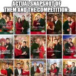 They're All the Same | VENDOR: "WE'RE DIFFERENT FROM OUR COMPETITORS"; ACTUAL SNAPSHOT OF THEM AND THE COMPETITION: | image tagged in hallmark christmas | made w/ Imgflip meme maker