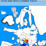Skibidi toilet☠️ | NAHH BRO WHO TF TURNED SCOTLAND INTO A SKIBIDI TOILET💀💀💀 | image tagged in skibidi toilet,scotland | made w/ Imgflip meme maker