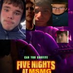five nights at msmg meme