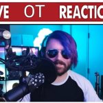 Live OT Reaction